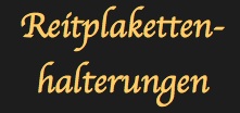 Reitplakettenhalterungen